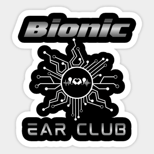 Bionic Ear Club Cochlear Implant Sticker